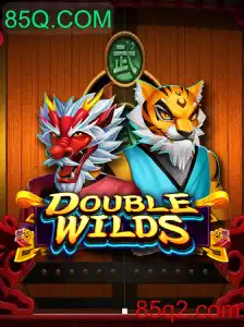 Descubra o Empolgante Jogo DoubleWilds no 85Q.COM